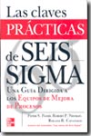 Las claves prácticas de Seis Sigma. 9788448140373