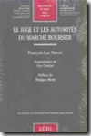 Le juge et les autorités du marché boursier. 9782275025506