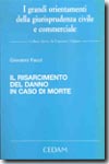 Il risarcimento del danno in caso di morte. 9788813251925
