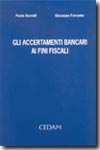 Gli accertamenti bancari al fini fiscali. 9788813251895