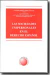 Las sociedades unipersonales en el Derecho español