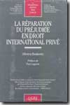 La réparation du préjudice en Droit international privé. 9782275024189