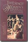 Time, space and women's lives in Early Modern Europe. 9780943549903