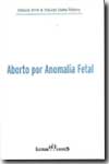 Aborto por anomalia fetal. 9788590193845
