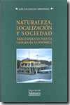 Naturaleza, localización y sociedad