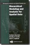 Hierarchical modeling and analysis for spatial data. 9781584884101