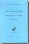 Illusion de la de la dialectique et dialectique de l'illusion. 9782251326559