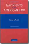 Gay rights and american Law. 9780521012140