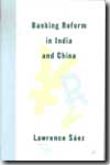 Banking reform in India and China