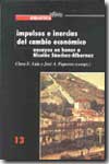 Impulsos e inercias del cambio económico. 9788495484468