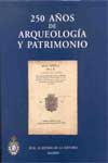 250 años de arqueología y Patrimonio. 9788495983244
