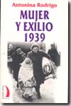 Mujer y exilio 1939