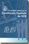 El modelo social en la Constitución Española de 1978. 9788484171423