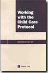 Working with the child care protocol