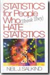 Statistics for people who (think they) hate statistics. 9780761927761