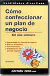 Cómo confeccionar un plan de negocio en una semana. 9788480889018