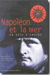 Napoléon et la mer. 9782020635424