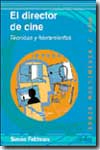 El director de cine. 9788497840460