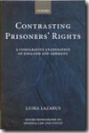 Contrasting prisoners' rights