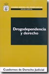 Drogodependencia y derecho. 9788496228269