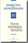 Nuevas estrategias bancarias. 100714401