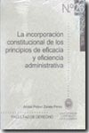 La incorporación constitucional de los principios de eficacia y eficiencia administrativa