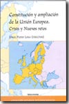 Constitución y ampliación de la Unión Europea. 9788484082910