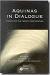 Aquinas in dialogue