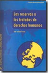 Las reservas a los tratados de Derechos Humanos. 9788495863263