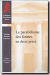 Le parallélisme des formes en droit privé