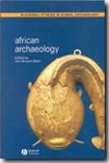 African archaeology. 9781405101561