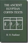 The Ancient Egyptian coffin texts. 9780856687549
