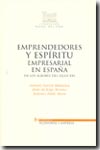 Emprendedores y espíritu empresarial en España en los albores del siglo XXI. 9788497681292