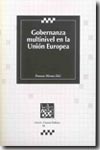 Gobernanza multinivel en la Unión Europea. 9788484561064
