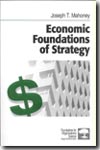 Economic foundations of strategy