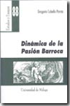 Dinámica de la pasión barroca. 9788497470438