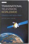 Transnational Television Worldwide. 9781850435488