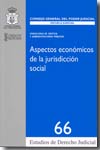 Aspectos económicos de la jurisdicción social. 9788496518100