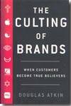 The culting of brands. 9781591840275