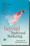 Beyond traditional marketing
