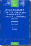 La Cour de Cassation et le Code pénal de 1810. 9782275026527