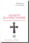 Les mots du Christianisme. 9782213621951