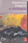 Républicains espagnols en Midi-Pyrénées. 9782858168095