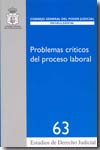 Problemas críticos del proceso laboral