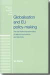 Globalisation and EU policy-making. 9780719066429