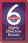 6 habits of highly effective bosses. 9781564148322