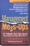 Management mess-ups. 9781564148483