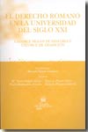 El Derecho romano en la universidad del siglo XXI