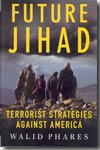 Future Jihad. 9781403970749