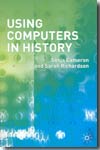 Using computers in history. 9781403934161